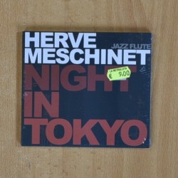 HERVE MESCHINET - NIGHT IN TOKYO - CD