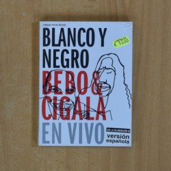 BLANCO Y NEGRO BEBO & CIGALA EN VIVO - DVD