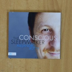 ALEJANDRO RUTTY - THE CONSCIOUS SLEEPWALKER - CD