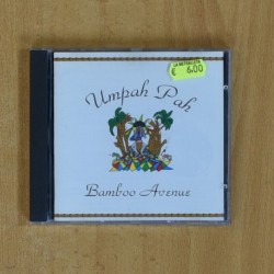 UMPAH PAH - BAMBOO AVENUE - CD