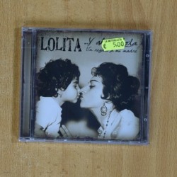 LOLITA - Y AHORA LOLA - CD