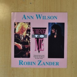 ANN WILSON / ROBIN ZANDER - SURRENDER TO ME - MAXI