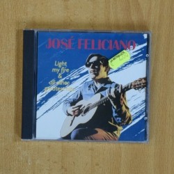JOSE FELICIANO - LIGHT MY FIRE & ALL OTHER GREATEST HITS - CD