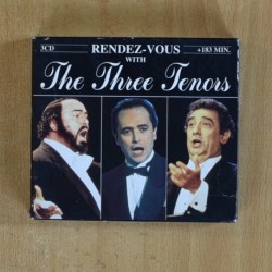 THE THREE TENORS - RENDEZ VOUS WITH THE THREE TENORS - 3 CD