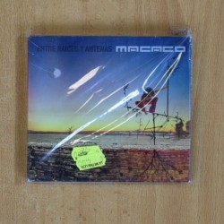 MACACO - ENTRE RAICES Y ANTENAS - CD