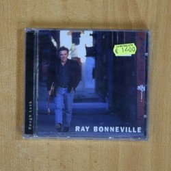 RAY BONNEVILLE - ROUGH LUCK - CD
