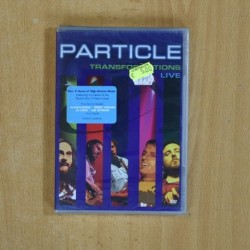 PARTICLE - TRANSFORMATIONS LIVE - DVD