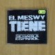 EL MESWY - TIENE - CD SINGLE