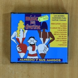 ALFREDO Y SUS AMIGOS - MUSICA PARA DIVERTIRSE - CD