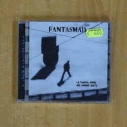 FANTASMAD - LA TOCIDA SENDA DEL HOMBRE RECTO - CD