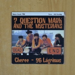 QUEWSTION MARK AND THE MYSTERIANS - CHEREE / 96 LAGRIMAS - SINGLE