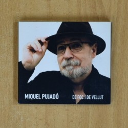 MIQUEL PUJADO - DE FOC I DE VELLUT - CD
