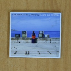 JOSE MARIA VITIER Y MARTIRIO - EL AIRE QUE TE RODEA - CD