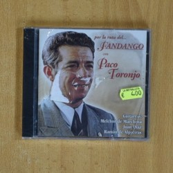 PACO TORONJO - POR LA RUTA DEL FANDANGO - CD