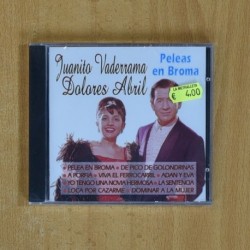 JUANITO VALDERRAMA Y DOLORES ABRIL - PELEAS EN BROMA - CD