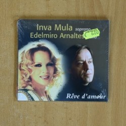 INVA MULA / EDELMIRO ARNALTES - REVE D AMOUR - CD