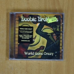 DOOBIE BROTHERS - WORLD GONE CRAZY - CD