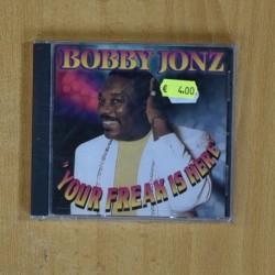 BOBBY JONZ - YOUR FREAK IS HERE - CD
