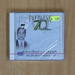 ARTURO NUÑEZ Y SU ORQUESTA - PEERLESS 70 AÑOS - CD