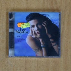LEE NESTOR - CALL IT WHAT IT IS - CD