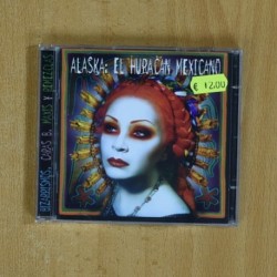 ALASKA - EL HURACAN MEXICANO - CD