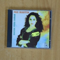 PAZ MARTIN - NACIDA PARA SOÑAR - CD