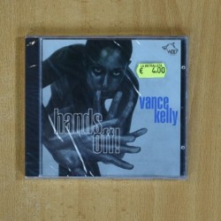 VANCE KELLY - HANDS OFF - CD