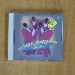 THE DIXIE HUMMINGBIRDS - 1939 / 1976 - CD