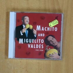 MACHITO AND MIGUELITO VALDES - 1941 / 1958 - CD