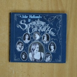 JOLIE HOLLAND - IN SPRINGTIME CAN KILL YOU - CD