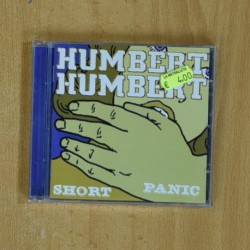 HUMBERT HUMBERT - SHORT PANIC - CD