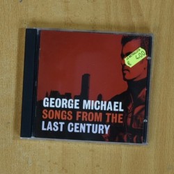 GEORGE MICHAEL - SONGS FROM THE LAST CENTURY - CD