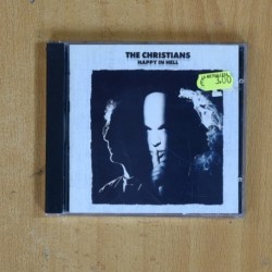THE CHRISTIANS - HAPPY IN HELL - CD