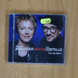 ANNE SOFIE VON OTTER / ELVIS COSTELLO - VON OTTER MEETS COSTELLO FOR THE STARS - CD