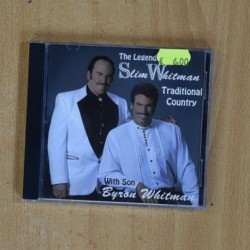 SLIM WHITMAN / BYRON WHITMAN - TRADITIONAL COUNTRY - CD