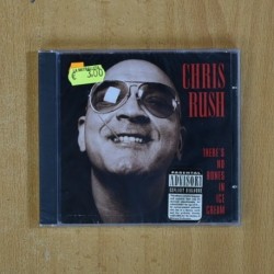 CHRIS RUSH - THERES NO BONES IN ACE CREAM - CD