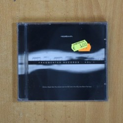 VARIOS - FRAGMENTED RECORDS VOL I - CD