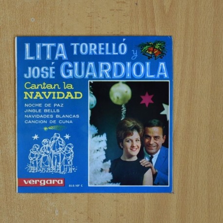LITA TORELLO Y JOSE GUARDIOLA - CANTAN LA NAVIDAD - EP