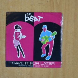 THE BEAT - SAVE IT FOR LATER - SINGLE