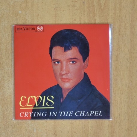 ELVIS PRESLEY - CRYING IN THE CHAPEL + 3 - EP