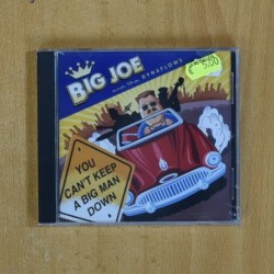 BIG JOE AND THE DYNAFLOWS - YOU CANT KEEP A BIG MAN DOWN - CD