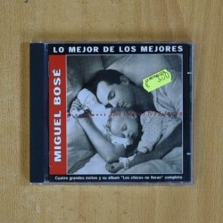 MIGUEL BOSE - LOS CHICOS NO LLORAN - CD
