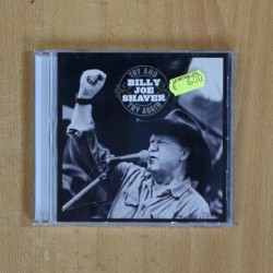 BILLY JOE SHAVER - TRY AND TRY AGAIN - CD