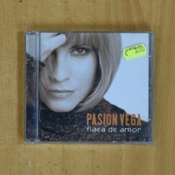 PASION VEGA - FLACA DE AMOR - CD