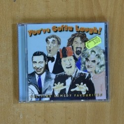 VARIOS - YOU VE GOTTA LAUGH - CD