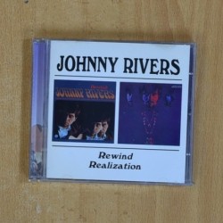 JOHNNY RIVERS - REWIND / REALIZATION - CD