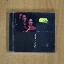MATERIA PRIMA - QUIEN LO DIRIA - CD