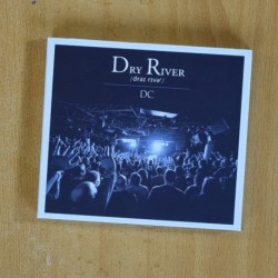 DRY RIVER - DC - CD