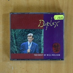 BILL NELSON - DUPLEX THE BEST OF BILL NELSON - CD