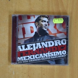 ALEJANDRO FERNANDEZ - MAXICANISIMO - CD